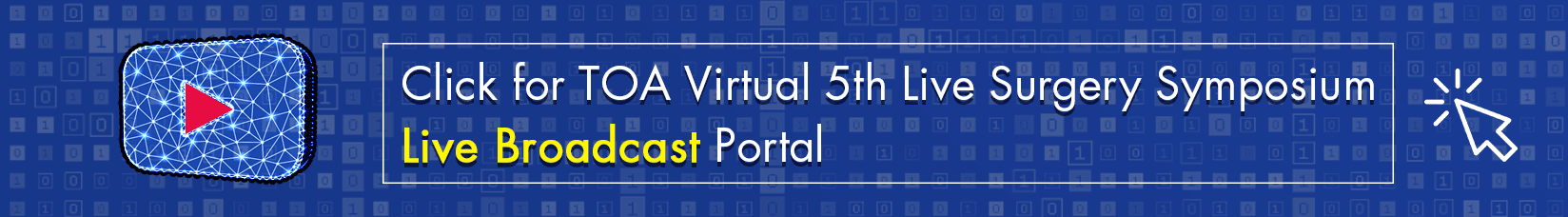 TOA Virtual 5th Live Surgery Symposium